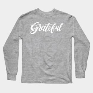 Grateful Long Sleeve T-Shirt